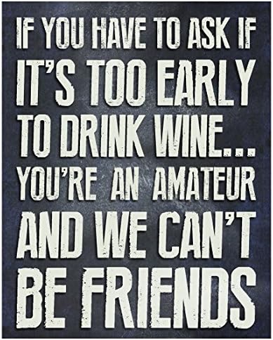8"x10" To Drink Wine Sign --Early Shipping Wine Sign Decor--Happy Hour Wall Decor …
