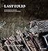 Produktbild Last Folio: A photographic memory / Ein fotografisches Gedächtnis