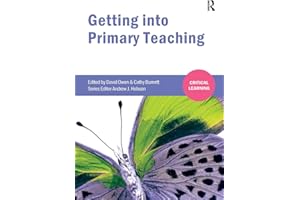 Getting into Primary Teaching (Critical Learning)