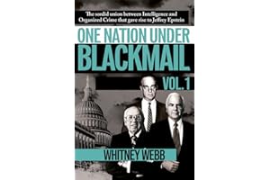 One Nation Under Blackmail: The Sordid Union Between Intelligence and Crime That Gave Rise to Jeffrey Epstein
