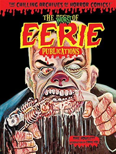 Download Worst of Eerie Publications (Chilling Archives of Horror Comics!)