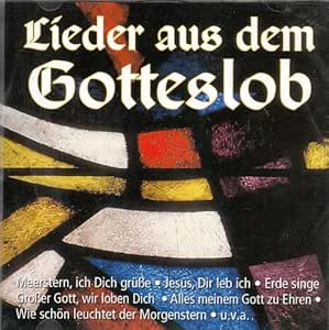 Lieder Aus Dem Gotteslob Amazon De Musik