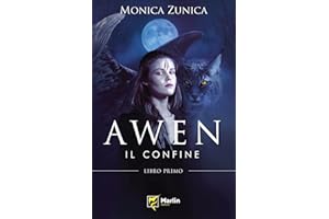 Il confine. Awen