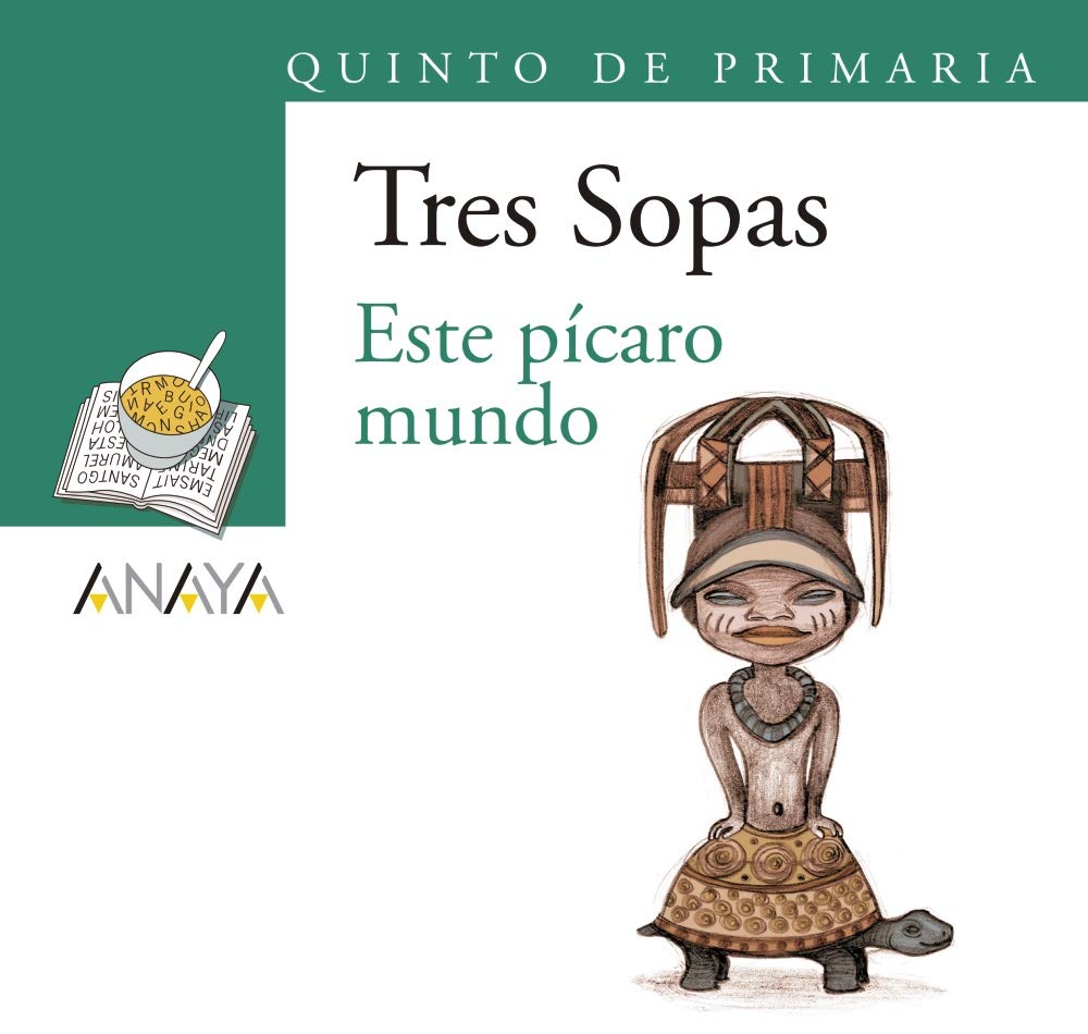 Blíster "Este pícaro mundo" 5º de Primaria - Plan Lector Tres Sopas )
