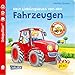Baby Pixi (unkaputtbar) 68: Mein Lieblingsbuch von den Fahrzeugen: mit Klappen und Gucklöchern (68) by Denitza Gruber