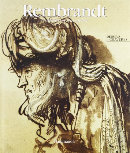 Download Rembrandt, le Maître dans son Atelier, Coffret 2 volumes: Peintures, Dessins et Gravures Download Rembrandt, le Maître dans son Atelier, Coffret 2 volumes: Peintures, Dessins et Gravures