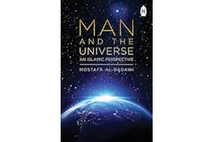 Man and The Universe: An Islamic Perspective