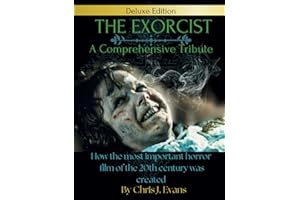 THE EXORCIST MOVIE BOOK: A Comprehensive Tribute: Behind the Scenes - A Deluxe Collector's Edition, the exorcist book