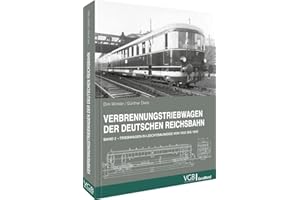 Eisenbahn Buch – Verbrennungstriebwagen der Deutschen Reichsbahn: Band 2 – Triebwagen in Leichtbauweise von 1932 bis 1945