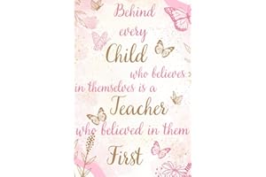 Teacher Gift - Notebook: Behind Every Child, Lined Notebook: Beautiful Gold And Pink Floral Watercolor Cover, For Teachers And Friends Who Have Helped