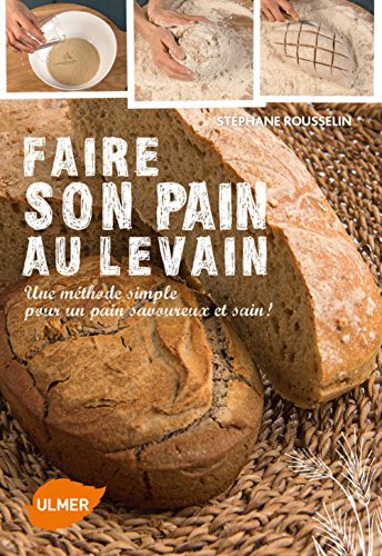 couverture de : Faire son pain au levain