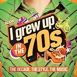 I Grew Up in the 70s