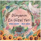 D&uuml;nyanın En G&uuml;zel Yeri
