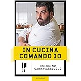 In cucina comando io. Nuova ediz.