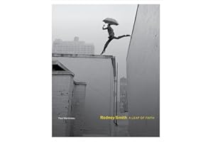 Rodney Smith: A Leap of Faith