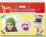 Image de Mein kreatives Wochenende - Schnelle Strickprojekte für freie Tage