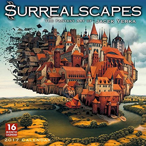 Preisvergleich Produktbild Surrealscapes 2017 Calendar: The Fantasy Art of Jacek Yerka