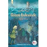G&ouml;zc&uuml; Kulesinde: &Ouml;teden Beri 1