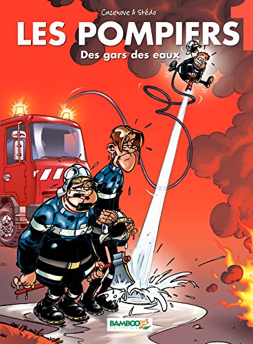 Download Les Pompiers - Tome 1 - Des gars et des eaux Download Les Pompiers - Tome 1 - Des gars et des eaux