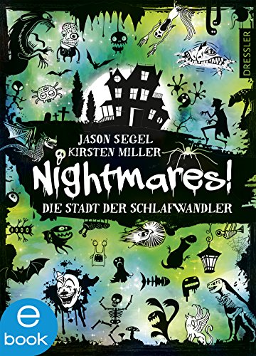 Cover zum Buch Nightmares! Die Stadt der Schlafwandl...