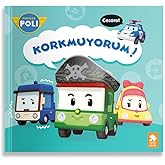 Robocar Poli: Korkmuyorum!