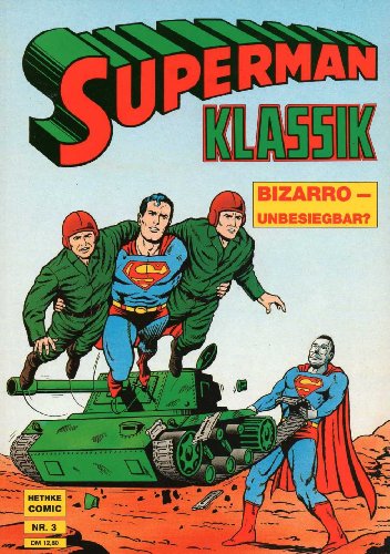DC Entertainment Comics SUPERMAN KLASSIK Sonderband # 3: BIZARRO - unbesiegbar?
