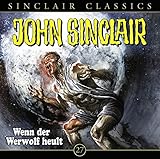 Image de John Sinclair Classics - Folge 27: Wenn der Werwolf heult