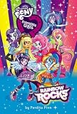 My Little Pony: Equestria Girls: Rainbow Rocks by Perdita Finn