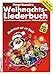 Peter Burschs Weihnachtsliederbuch. Inkl. CD: Die schönsten und populärsten Weihnachtslieder by 