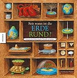 Image de Seit wann ist die Erde rund?: Wie sich die Völker unseren Planeten vorstellten