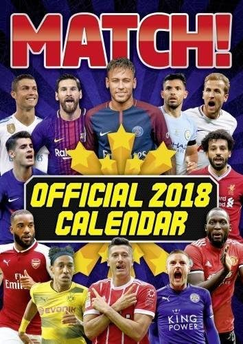 Match! Football Official 2018 Calendar - A3 Poster Format Calendar (Calendar 2018)
