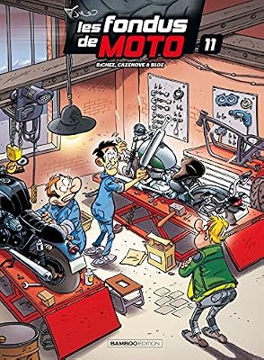 Les Fondus de moto - Tome 11