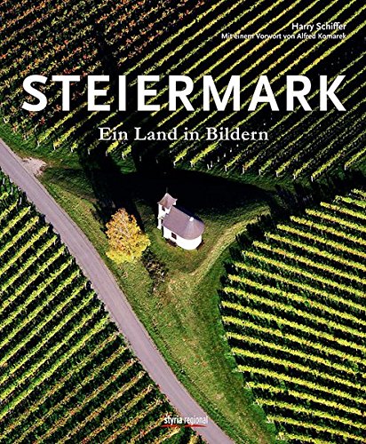 Download Steiermark: Ein Land in Bildern Download Steiermark: Ein Land in Bildern