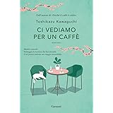 Ci vediamo per un caffè