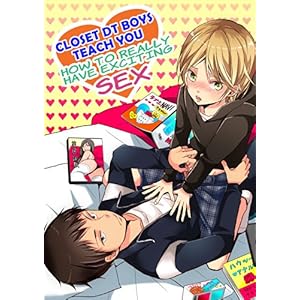 (Yaoi) Closet DT Boys Teach You: How to Really Have Exciting Sex 1 (English Edition)