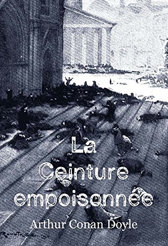 Download La Ceinture empoisonnée (Annotated) Download La Ceinture empoisonnée (Annotated)