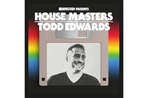 House Masters: Todd Edwards