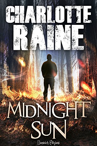 Charlotte Raine - Grant & Daniels Vol. 1 - Midnight Sun (2016)
