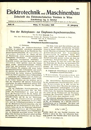 Von der Mehrphasen- zur Einphasen-Asynchronmaschine, in: ELEKTRONIK UND MASCHINENBAU, Heft 46/1929 (47. Jg.).