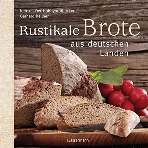Preisvergleich Produktbild Rustikale Brote aus deutschen Landen