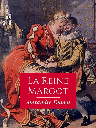 Télécharger La Reine Margot (Classiques) livre En ligne