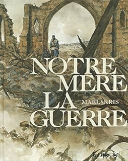 jaquette livre Notre Mère la Guerre: Le récit complet