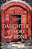 Daughter of Smoke & Bone: Laini Taylor: 1/3 (Daughter of Smoke and Bone Trilogy)