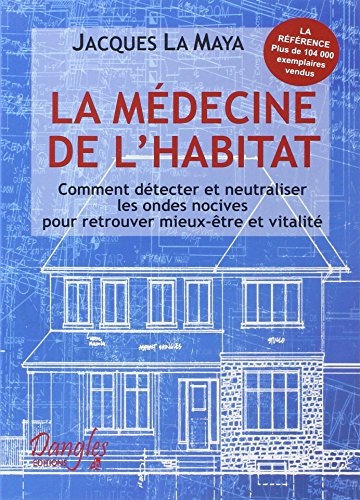 La médecine de l'habitat francais