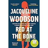 Red at the Bone: Longlisted for the Women’s Prize for Fiction 2020