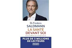 La Santé devant soi - Le Secret millénaire qui va changer votre vie