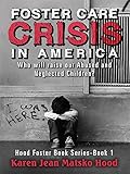 Image de Foster Care Crisis in America