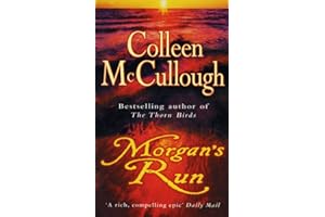 Morgan's Run: a breathtaking and absorbing family saga from the international bestselling author of The Thorn Birds