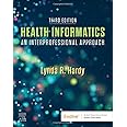 Health Informatics: An Interprofessional Approach