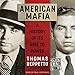 Produktbild American Mafia: A History of Its Rise to Power